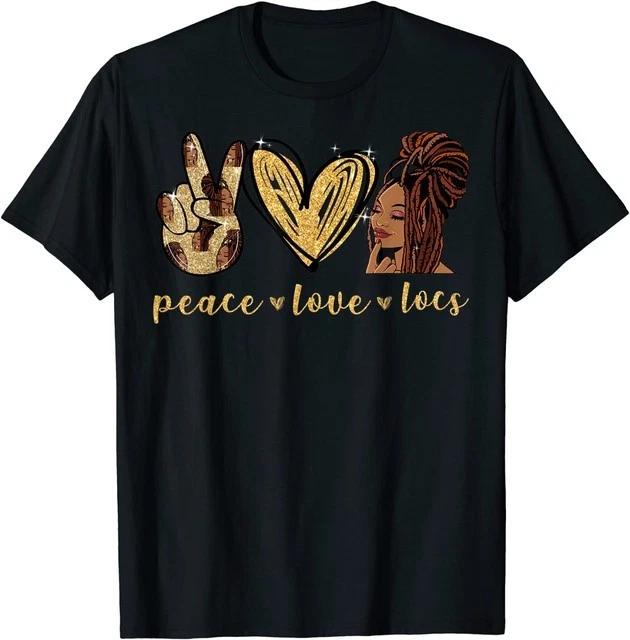 NEW LIMITED Peace Love Locs Black History Month African Woman T-Shirt S-5XL XXL