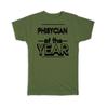Gift T-Shirt : Physician of The Year Christmas Birthday Work Job