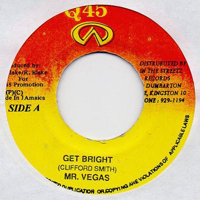 

7inch Record MR. VEGAS - Get Bright NONE Q45 1999 Jamaica Reggae, Ska & Dub Used