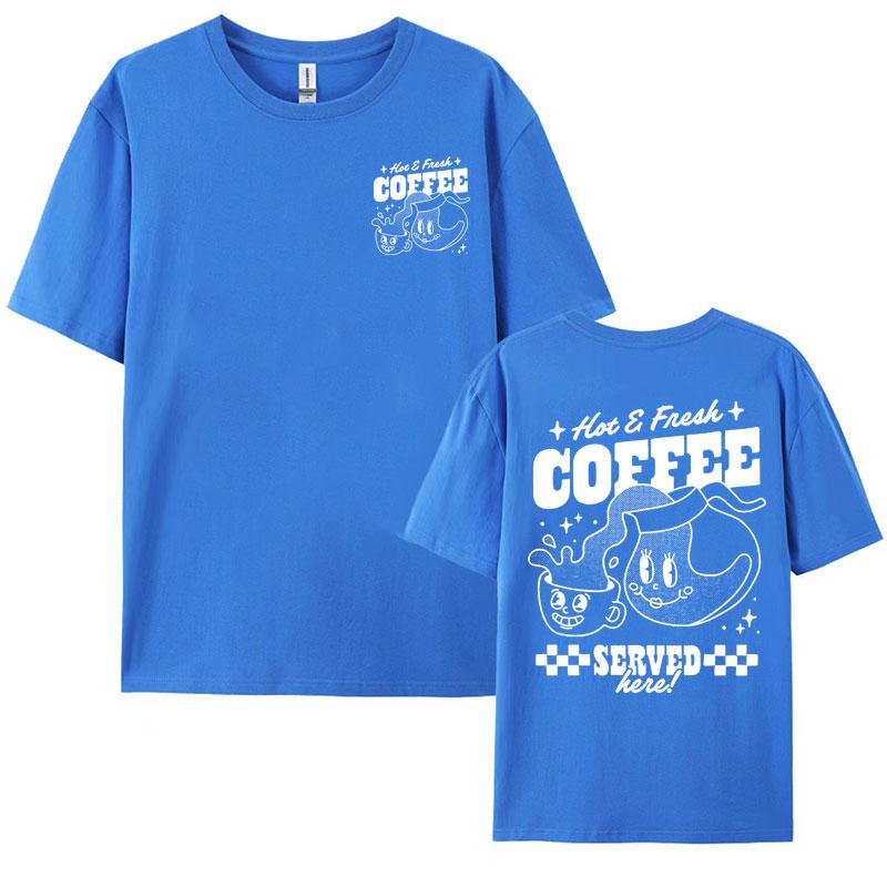 Hot Fresh Coffee Funny Meme Cute Tshirt Unisex Womens Clothing Vintage Cartoon Y2k Tshirts Fashion Cotton Short Sleeve T Shirt