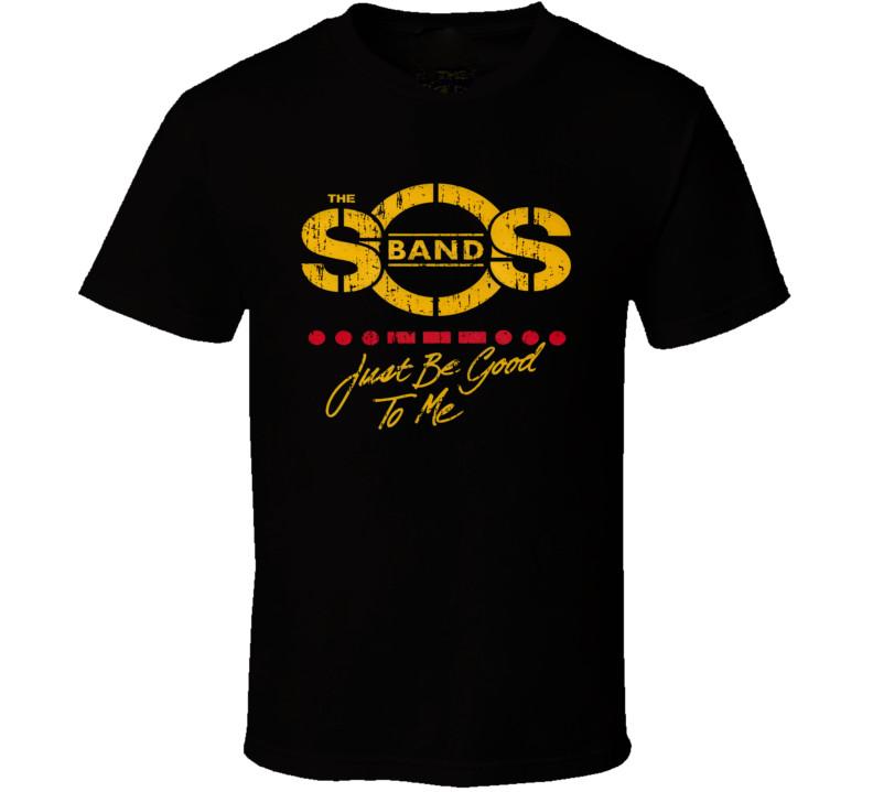 The SOS Band Just Be Good To Me Cotton All Size Men Women Black Shirt BL510 Unisex T-Shirt L