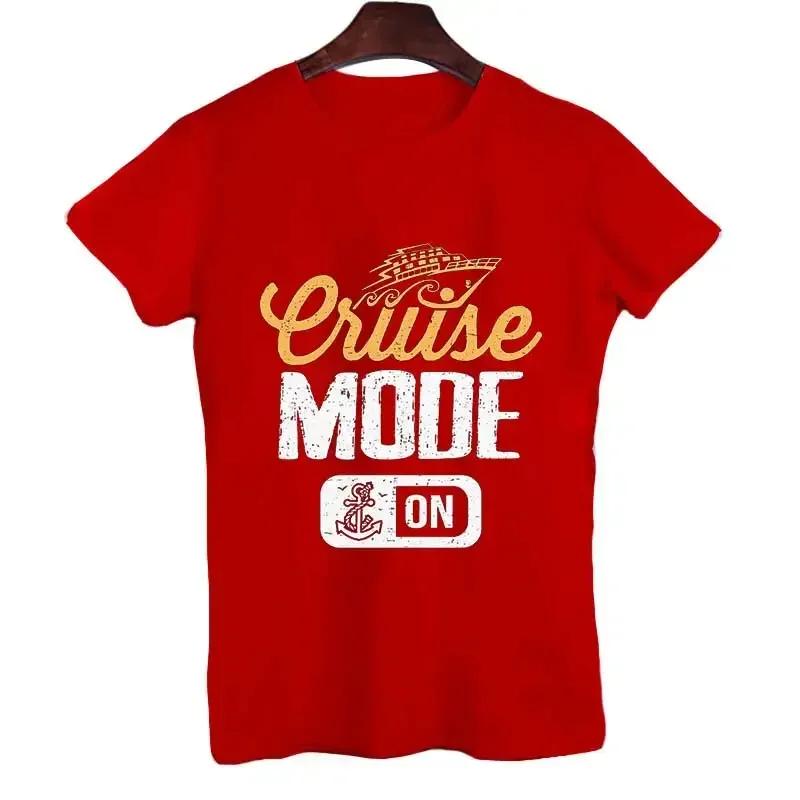 Men's Tshirt Fashion Vintage Cruise Mode On Graphic T Shirt Male O Neck T-shirt Oversized Tops Summer Unisex Women Clothing Tees
