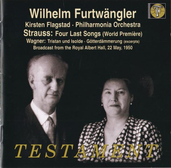 CD WILHELM FURTWÄNGLER , KIRSTEN FLAGS - Four Last Songs (World Premiere) /  SBT1410 Testament 2007 Europe Classical Used