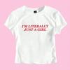 I'm Literally Just a Girl Text Coquette Baby Tee Women Y2K Slim Fit Crop Top S-L