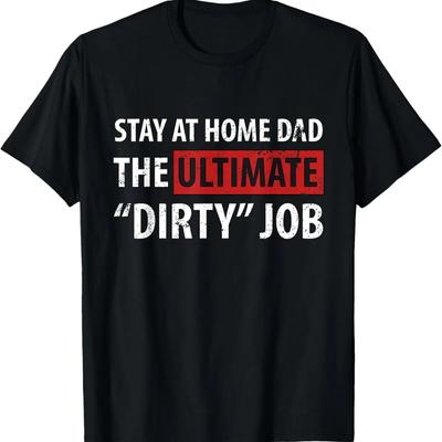 Funny Stay At Home Dad Joke House Husband Father's Day Gift T-Shirt