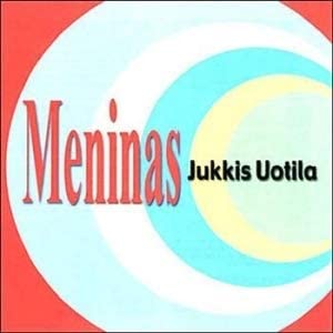 

CD JUKKIS UOTILA - Meninas SC0014 Japan ObiMusic Others Used