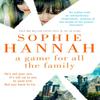 A Game for All the Family by Sophie Hannah Paperback Book 9781444776058
