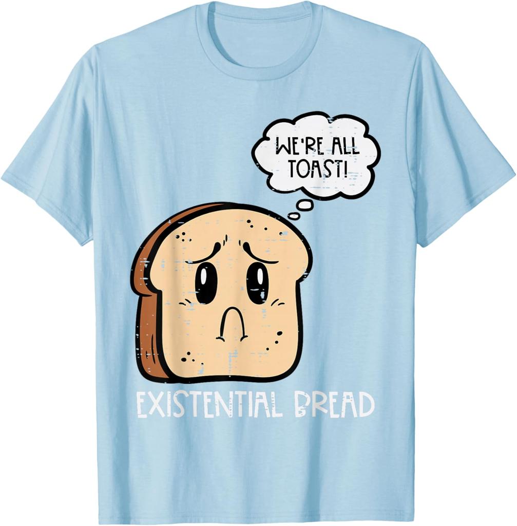 Existential Bread Funny Toast Pun Graphic Mens Casual Cotton TShirt Short Sleeve Crewneck Tee