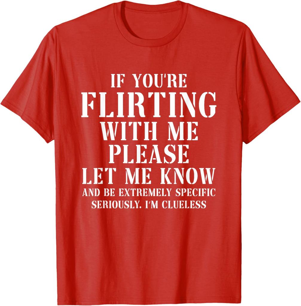 If You're Flirting With Me Please Let Me Know T-Shirt Tshirt Haikyuu Graphic Tees Women's T-shirts Fashion Pure Cotton 82978