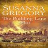 The Pudding Lane Plot by Susanna Gregory Paperback Book 9780751581904