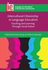 Bok Intercultural Citizenship In Language Education : Teaching and Learning Through Social Action