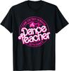 Dance Teacher Come On Tiny Humans Let's Dance T-Shirt S Women Clothes Ropa De Mujer