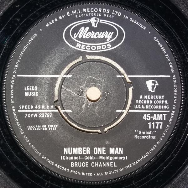 

7inch Record BRUCE CHANNEL - Number One Man 45AMT1177 Mercury 1962 UK Rock Used