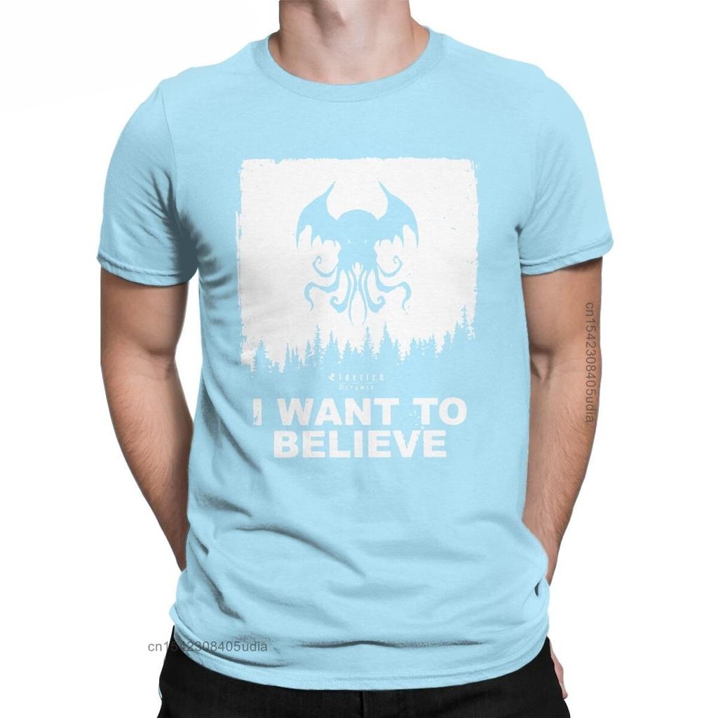 Novelty I Want To Believe In Cthulhu Eldritch Dreamer T-Shirt Men Crew Neck Cotton T Shirt Lovecraft Short Sleeve Tee Shirt