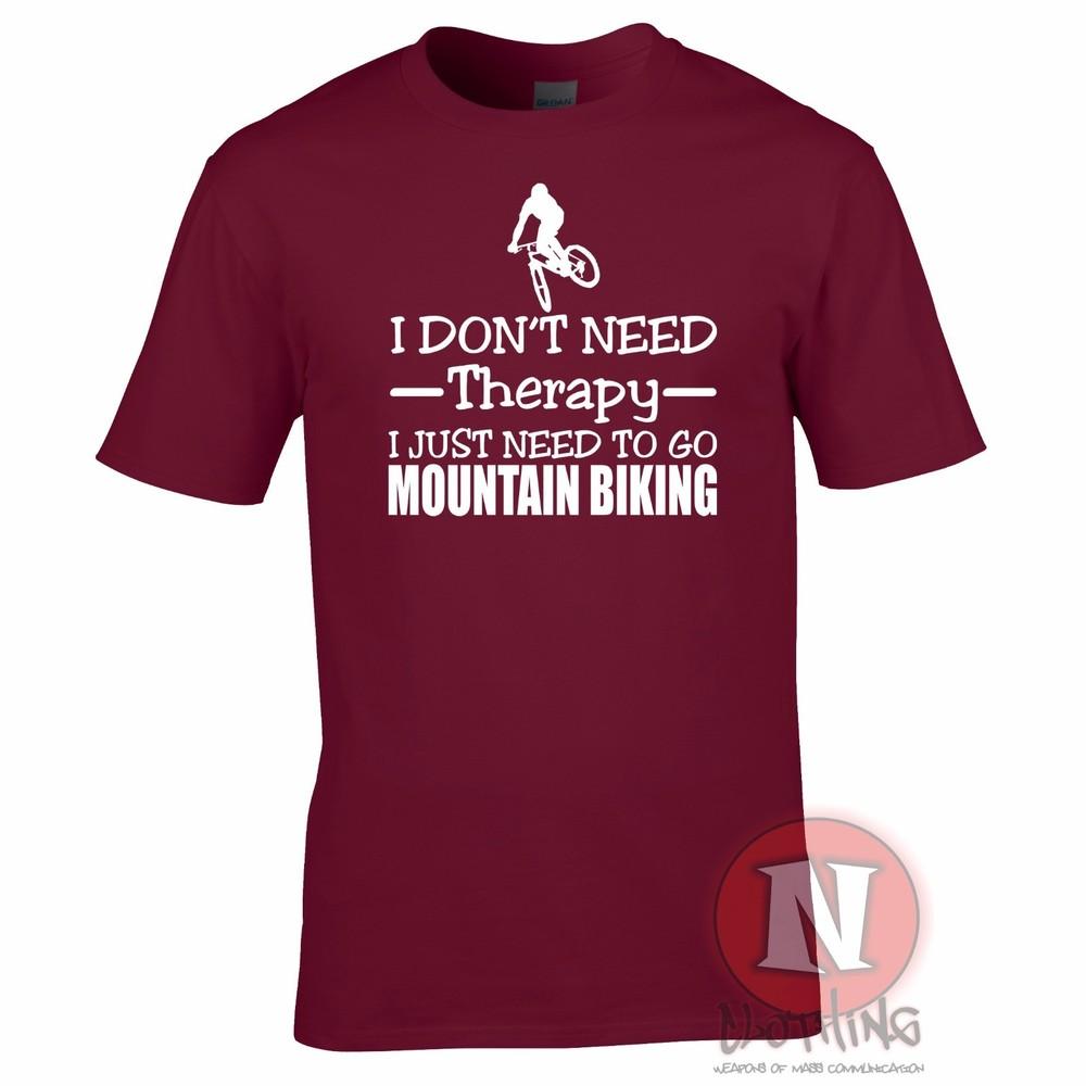 I Dont Need Therapy I Just Need To Go Mountain Biking TShirt Bike Cycle Bikes 2XL