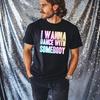 I Wanna Dance With Somebody T-Shirt Funky Print Fancy Dress Weekend 80s Music