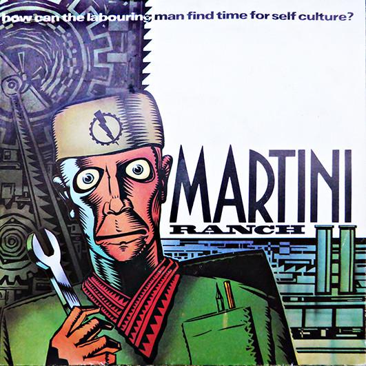 7inch Record MARTINI RANCH - How Can The Labouring Man Find Time W8651 Sire 1986 UK Dance & Electronica Used