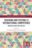 Könyv Teaching and Testing L2 Interactional Competence : Bridging Theory and Practice