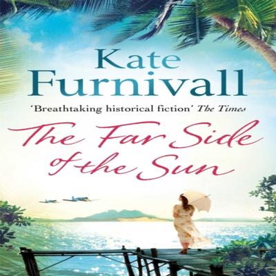 The Far Side of the Sun by Kate Furnivall Paperback Book 9780751550740