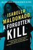 A Forgotten Kill by Isabella Maldonado Paperback Book 9781662515828