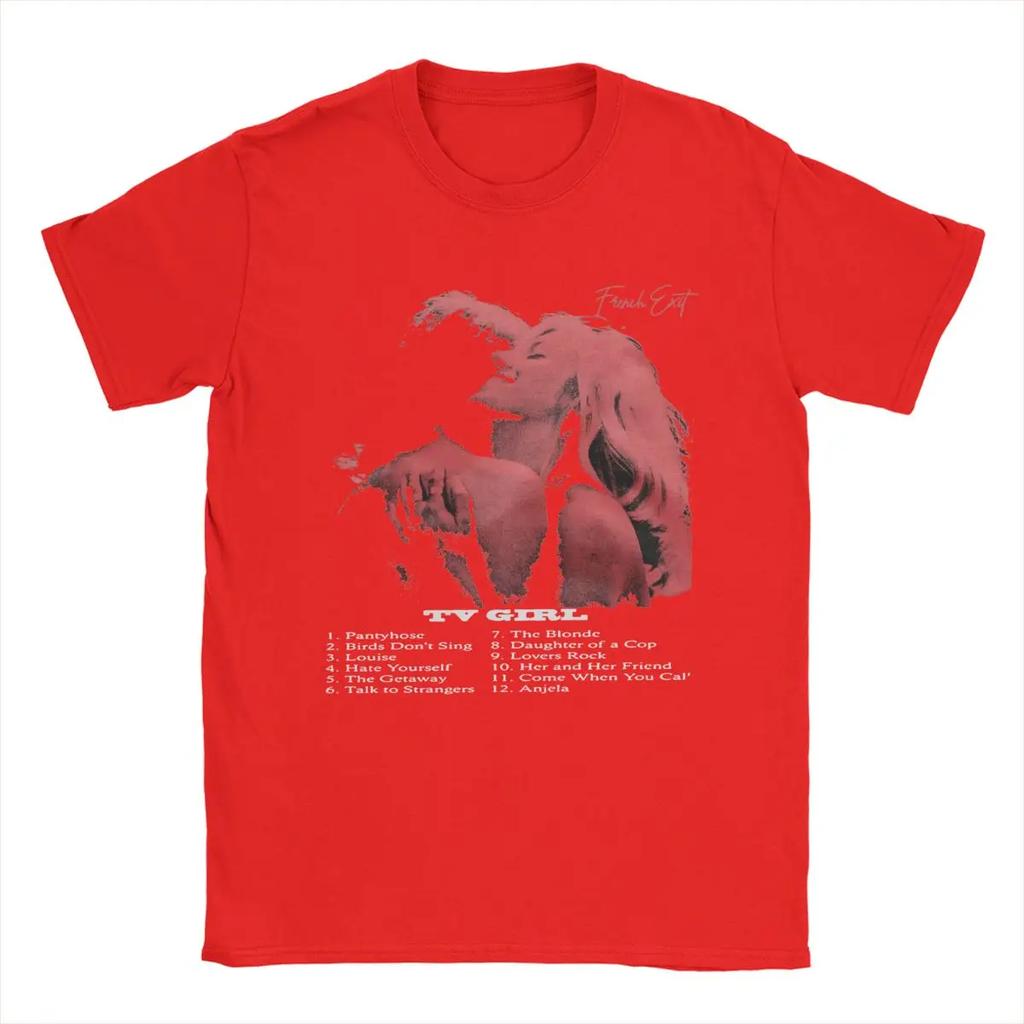 TV Girl French Exit Men T Shirts Amazing Tees Short Sleeve O Neck T-Shirt Pure Cotton Original Clothing