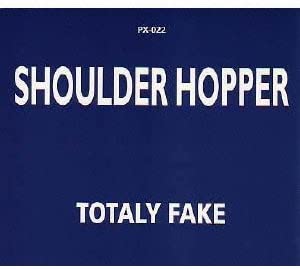 

CD SHOULDER HOPPER - Totally Fake PX022 Japan ObiJapanese Pop/Rock Used