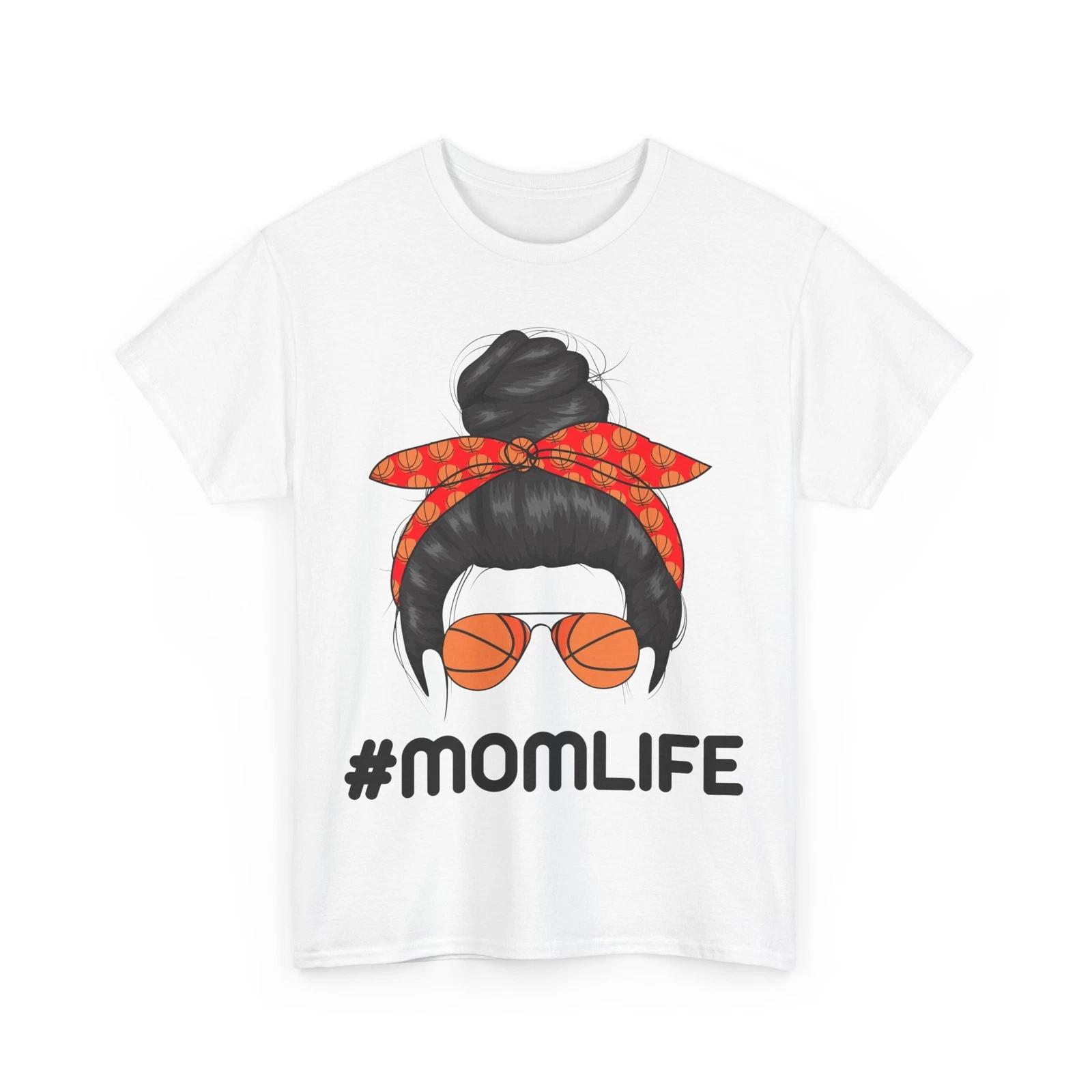 Mommy Shirt, Mom Life Basketball Messy Bun Sunglasses Mother s day Cute Shirt 3XL