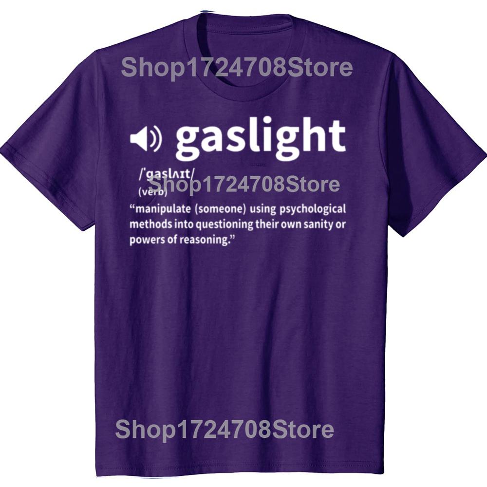 

Funny Dictionary Definition Gaslighting Graphic Tshirts Men Womens Fashion Casual Tshirt 100 Cotton Loose Oversized T Shirt 4XL