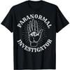 Paranormal Investigator - Ghost Hunting T-Shirt