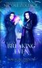 The Breaking Even : A Mayhem of Magic World Story : 3 Book