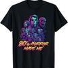 80er Horrorfilme machten mich zum untoten Monster Retro-Horrorfan T-Shirt