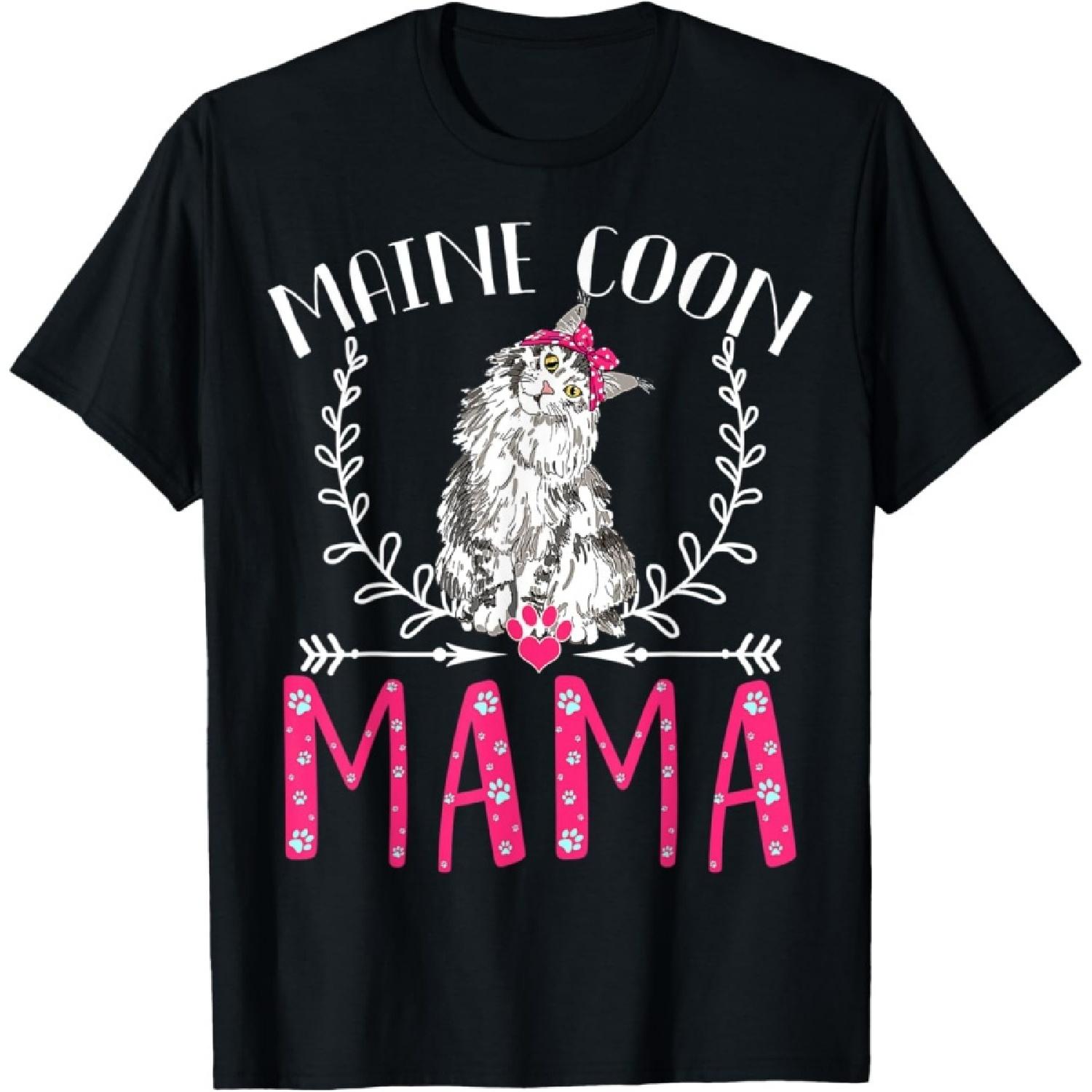 Cute Maine Coon, Funny Main Coon Mama Gift Womens Mother Day T-Shirt S