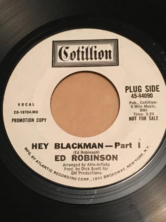 

7inch Record EDDIE ROBINSON Hey Blackman CO19704 Cotillion 1970 US SoulFunk Used