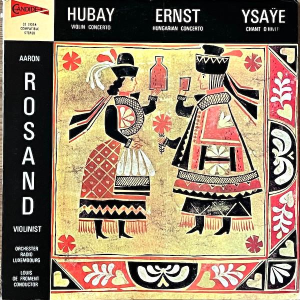 

LP Record AARON ROSAND LOUIS DE FROMENT PER Hubay Violin Concerto Ernst Hu CE31054 Candide 1972 US Classical Used