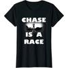 Chase Is A Race Street Racing Car T-Shirt for Men Women Car Lovers Casual Cotton Daily Four Seasons Tees Men Clothing Hentai