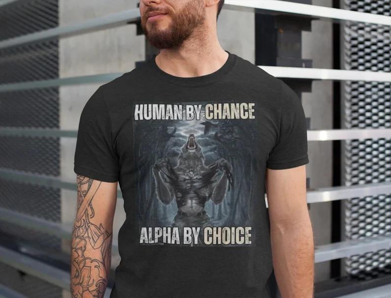 Chance Alpha By Choice Funny Meme Shirts Mental Health Wolf Sigma Wolves Vintage XXL