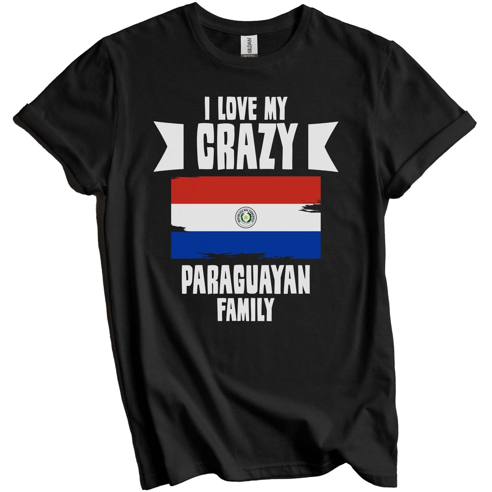 I Love My Crazy Paraguayan Family Funny Paraguay Flag T-Shirt 2XL