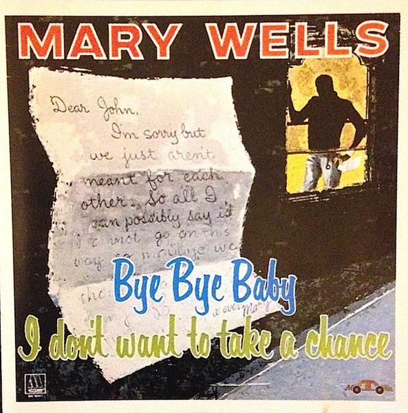 

CD MARY WELLS - Bye Bye Baby - I Don t Want To Take 3746351612 Motown US Pop Used