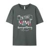 Im That Mimi Sorry Not Unisexs Discount Normal Tops Tees Crew Neck Christmas Cotton Fabric Tshirts Normal Short Sleeve Tshirt