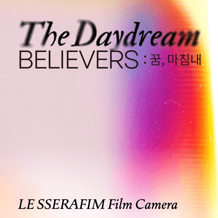LE SSERAFIM The Daydream Film Camera