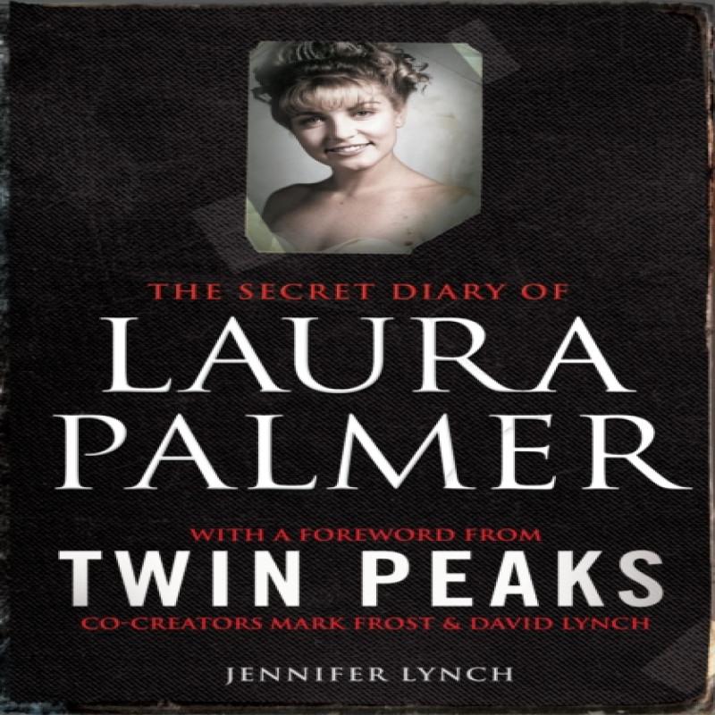 The Secret Diary of Laura Palmer by Jennifer Lynch Paperback Book 9781849838627