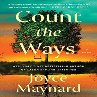 Count the Ways by Joyce Maynard Paperback Book 9780062398284