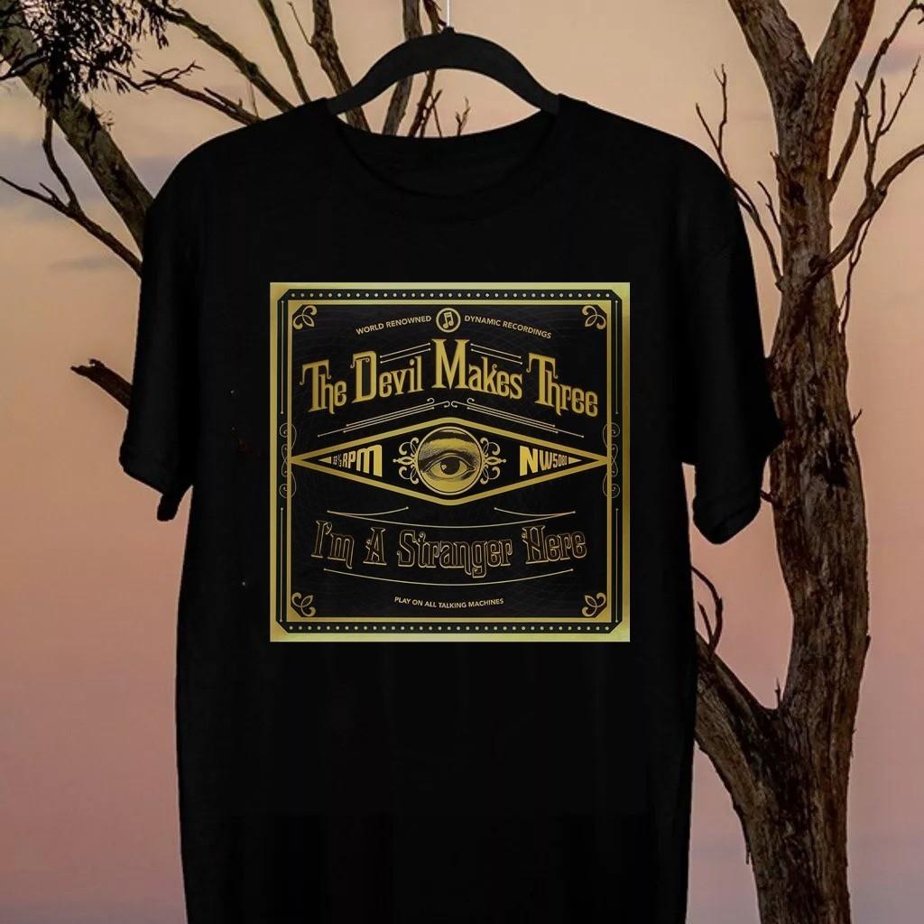 The Devil Makes Three I m A Stranger Here Full Size Shirt Gift For Fan MI915 S разноцветный