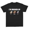 Im Bricked Up Meme Tee Cool Graphic Shirt Perfect For Casual Outfits Golf Gift Tshirt For Unisex And Unisex