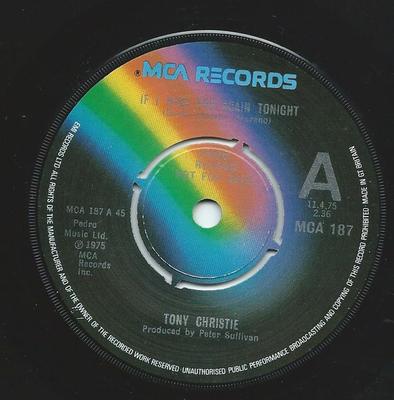 7inch Record TONY CHRISTIE - If I Miss You Again Tonight MCA187PROMO MCA Records 1975 UK Pop Used
