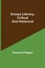 Libro Essays Literary, Critical and Historical