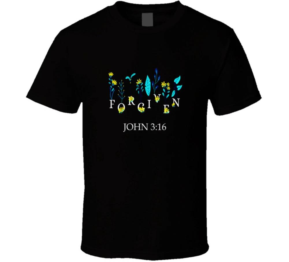 Forgiven John 3:16 Christian Jesus For God So Loved Gift T Shirt 3XL