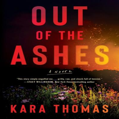 Out of the Ashes by Kara Thomas Paperback Book 9781662509537