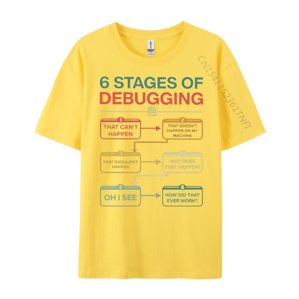 6 Stages Of Debugging Christian Tshirt Men Mens TShirts Graphic T Shirts Breathable Streetwear Camiseta