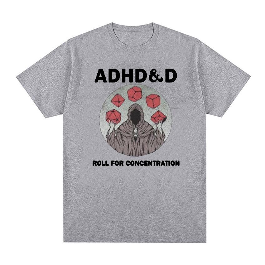 ADHD&D Roll For Concentration Funny Graphic T Shirt Women Unisex Retro Fashion Gothic Clothing T-shirts Casual Cotton Oversized T-shirt